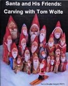 Douglas Congdon-Martin, Dietmar Geyer, Tom Wolfe, Tom Wolfe, Tom James Wolfe, Tom/ Congdon-Martin Wolfe - Santa and His Friends