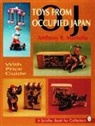 Anthony Marsella, Anthony J. Marsella, Anthony R. Marsella - Toys from Occupied Japan