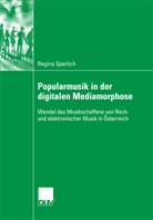 Regina Sperlich - Popularmusik in der digitalen Mediamorphose