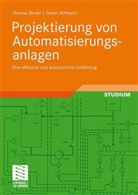 Thomas Bindel, Dieter Hofmann - Projektierung von Automatisierungsanlagen