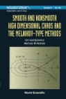 Jan Awrejcewicz, Mariusz M. Holicke, Holicke Mariusz M - Smooth and Nonsmooth High Dimensional Chaos and the Melnikov-Type Methods