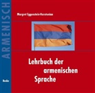 Margret Eggenstein-Harutunian - Lehrbuch der armenischen Sprache: Lehrbuch der armenischen Sprache. Begleit-CD, Audio-CD (Livre audio)