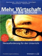 Volker Brettschneider, Katrin Eggert, Manfred Hübner, Hans Kaminski, Michael Koch - Mehr Wirtschaft in die Schule, m. CD-ROM