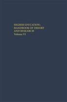 C Smart, J C Smart, J. C. Smart, J.C. Smart - Higher Education: Handbook of Theory and Research