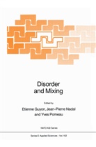E. Guyon, Etienne Guyon, J. P. Nadal, J.P. Nadal, Jean-Pierre Nadal, P Nadal... - Disorder and Mixing