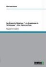 Silke-Katrin Kunze - Zu: Francois Fénelons "Les Aventures de Télémaque". Eine Romananlyse