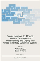 A Steves, A Steves, Archi E Roy, Archie E Roy, Archie E. Roy, B. A. Steves... - From Newton to Chaos