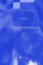 Faber, K Faber, K. Faber, Kurt Faber - Biotransformations