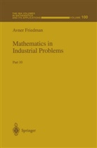 Avne Friedman, Avner Friedman - Mathematics in Industrial Problems. Pt.10