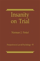 Norman Finkel, Norman J Finkel, Norman J. Finkel - Insanity on Trial