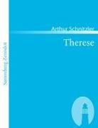 Arthur Schnitzler - Therese