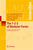 Jan Hendri Bruinier, Jan Hendrik Bruinier, Gerard Van Der Geer, Harder, Günter Harder, Gerar van der Geer... - The 1-2-3 of Modular Forms
