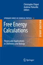 Christoph Chipot, Christophe Chipot, Pohorille, Pohorille, Andrew Pohorille - Free Energy Calculations