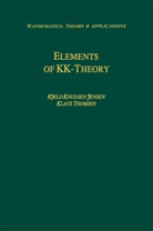 Kjeld Knudse Jensen, Kjeld Knudsen Jensen, Klaus Thomsen - Elements of KK-Theory