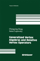 Chongyin Dong, Chongying Dong, James Lepowsky - Generalized Vertex Algebras and Relative Vertex Operators