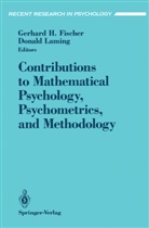 Gerhard H. Fischer, Gerhar H Fischer, Gerhard H Fischer, Laming, Laming, Donald Laming - Contributions to Mathematical Psychology, Psychometrics, and Methodology
