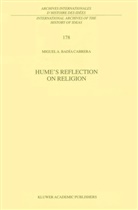 Miguel A. Bad¿Cabrera, Miguel A Badía Cabrera, Miguel A. Badía Cabrera, Miguel A. Badía Cabrera - Hume's Reflection on Religion