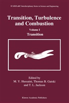 T. B. Gatski, Workshop on Transition Turbulence and Co, Thoma B Gatski, Thomas B Gatski, Thomas B Gatski, Thomas B. Gatski... - Transition, Turbulence and Combustion