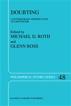 D Roth, M D Roth, Ross, Ross, G. Ross, M. D. Roth... - Doubting