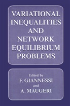 Giannessi, F Giannessi, F. Giannessi, Franco Giannessi, Maugeri, Maugeri... - Variational Inequalities and Network Equilibrium Problems