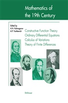A. N. Kolmogorov, A.N. Kolmogorov, N Kolmogorov, A N Kolmogorov, P Yushkevich, P Yushkevich... - Mathematics of the 19th Century