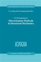 A Mang, H A Mang, G Rammerstorfer, G Rammerstorfer, H. A. Mang, H.A. Mang... - IUTAM Symposium on Discretization Methods in Structural Mechanics