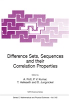 Tor Helleseth, Tor Helleseth et al, Dieter Jungnickel, P Vijay Kumar, P. Vijay Kumar, V Kumaran... - Difference Sets, Sequences and their Correlation Properties