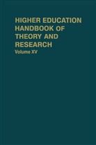 C Smart, J C Smart, J. C. Smart, J.C. Smart - Higher Education: Handbook of Theory and Research