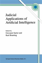 L. Karl Branting, Luther Branting, Karl Branting, Karl Branting, Giovann Sartor, Giovanni Sartor - Judicial Applications of Artificial Intelligence