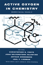 C. Foote, Christopher S. Foote, A. Greenberg, Arthur Greenberg, A Greenberg et al, J.F. Liebman... - Active Oxygen in Chemistry
