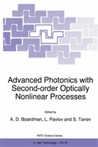 A. D. Boardman, A.D. Boardman, Pavlov, L Pavlov, L. Pavlov, S Tanev... - Advanced Photonics with Second-Order Optically Nonlinear Processes