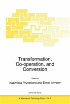 Altvater, Altvater, Elmar Altvater, Kazimiera Prunskien¿, Kazimier Prunskiene, Kazimiera Prunskiene - Transformation, Co-operation, and Conversion