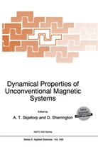 Sherrington, Sherrington, David Sherrington, A. T. Skjeltorp, A.T. Skjeltorp, Arne Skjeltorp... - Dynamical Properties of Unconventional Magnetic Systems