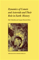 Henrard, Henrard, Jacques Henrard, Shi Yabushita, Shin Yabushita - Dynamics of Comets and Asteroids and Their Role in Earth History