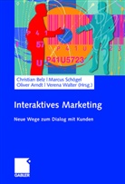 Oliver Arndt, Oliver Arndt u a, Christian Belz, Marcu Schögel, Marcus Schögel, Verena Walter - Interaktives Marketing