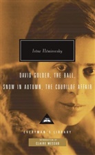 Claire Messud, Irene Nemirovsky, Irene/ Smith Nemirovsky, Irène Némirovsky, Sandra Smith - David Golder, The Ball, Snow in Autumn, The Courilof Affair