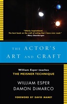 Damon Dimarco, William Esper, William/ Dimarco Esper, David Mamet - The Actor's Art and Craft