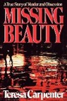 Teresa Carpenter - Missing Beauty