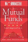 C Benz, Christine Benz - Morningstar Guide to Mutual Funds