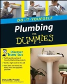Donald R. Prestly, Donald R. Prestly - Plumbing Do-It-Yourself for Dummies