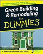 Eric C Freed, Eric Corey Freed - Green Building and Remodeling for Dummies