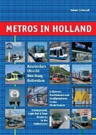 Robert Schwandl - Metros in Holland