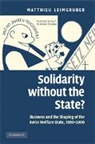 Matthieu Leimgruber, Leimgruber Matthieu - Solidarity without the State?