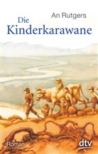 An van der Loeff-Basenau Rutgers, An Rutgers, An van der Loeff Rutgers, An van der Loeff-Basenau Rutgers, An Rutgers van der Loeff - Die Kinderkarawane