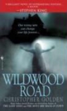 Christopher Golden - Wildwood Road