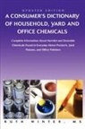 Ruth G. Winter - A Consumer's Dictionary of Household, Yard and Office Chemicals