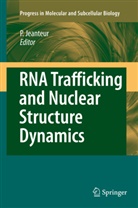 Philipp Jeanteur, Philippe Jeanteur - RNA Trafficking and Nuclear Structure Dynamics