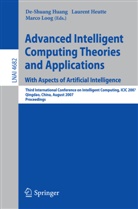 De-Shuang Huang, Laurent Heutte, De-Shuang Huang, Marco Loog - Advanced Intelligent Computing Theories and Applications, 2 Teile