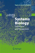 Lili Alberghina, Lilia Alberghina, V Westerhoff, V Westerhoff, H. V. Westerhoff, Hans V. Westerhoff - Systems Biology