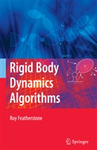 Roy Featherstone - Rigid Body Dynamics Algorithms